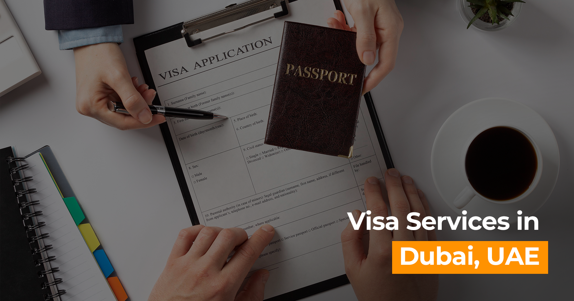 Visa Services in Dubai, UAE